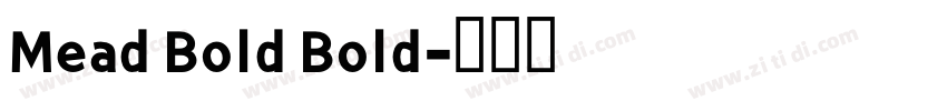 Mead Bold Bold字体转换